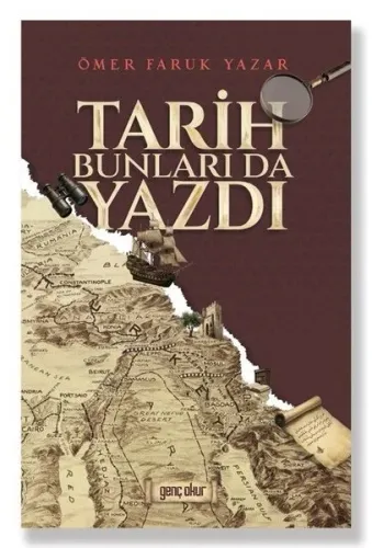 Tarih Bunları Da Yazdı