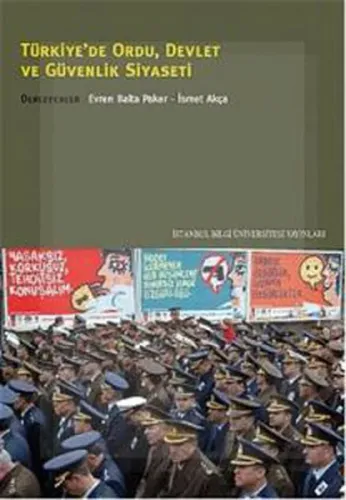 Türkiye'de Ordu, Devlet ve Güvenlik Siyaseti