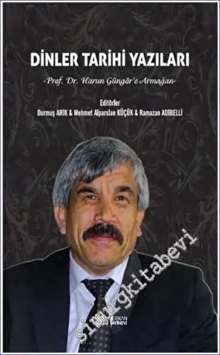 Dinler Tarihi Yazıları Prof. Dr. Harun -        2023