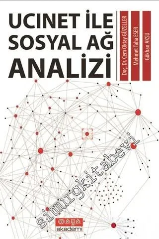 Ucinet ile Sosyal Ağ Analizi - 2016