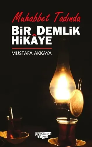 Bir Demlik Hikaye - Muhabbet Tadında