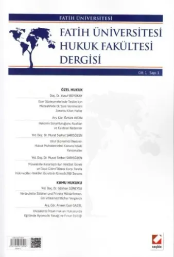 Fatih Üniversitesi Hukuk Fakültesi Dergisi Cilt: 1 Sayı: 1