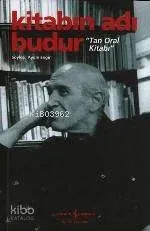 Kitabın Adı Budur; Tan Oral Kitabı