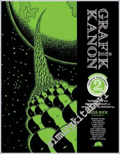Grafik Kanon Cilt 2: “Kubilay Han”dan Bronte Kardeşler ve Dorian Gray'in Poertresi'ne -
