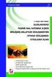 Uluslararası Taşınır Mal Satımına İlişkin Birleşmiş Milletler Sözleşmesi'nin Uygulama Alanı