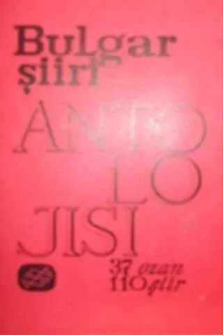 Bulgar Şiiri Antolojisi