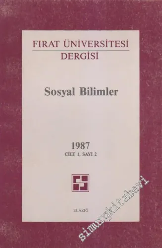 Fırat Üniversitesi Dergisi, Sosyal Bilimler - Sayı: 2  Cilt: 1