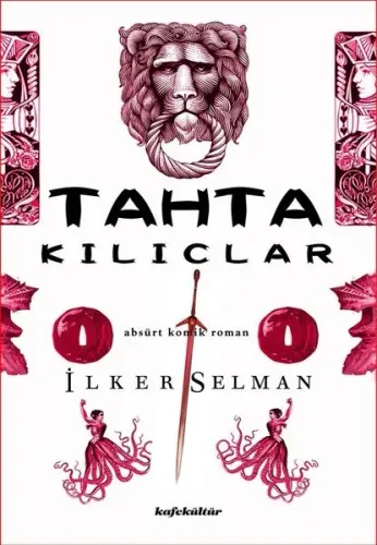 Tahta Kılıçlar;Absürt Komik Roman