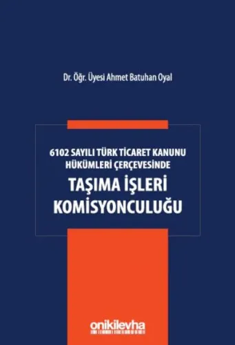 Taşıma İşleri Komisyonculuğu