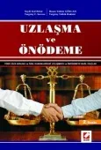 Uzlaşma ve Önödeme (Uzlaşmaya ve Önödemeye Bağlı Suçlar) 2