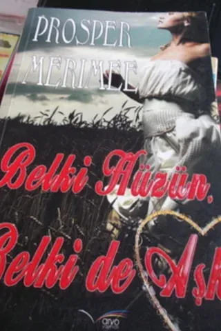 Belki Hüzün Belki De Aşk