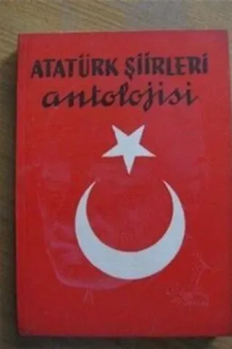 Atatürk Şiirleri Antolojisi