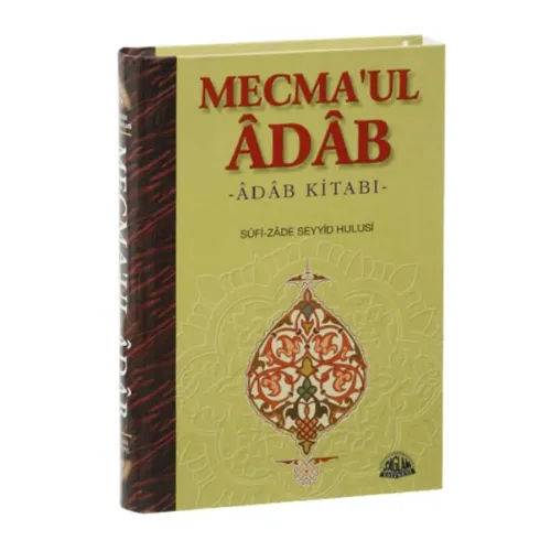 Mecma'ul Adab /Adab Kitabı