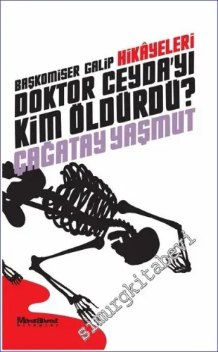 Doktor Ceyda'yı Kim Öldürdü? Başkomiser Galip Hikayeleri -         2017