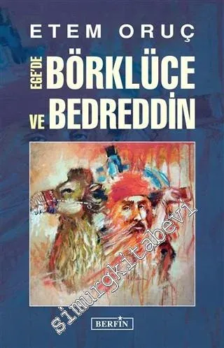 Ege'de Börklüce ve Bedreddin -         2017