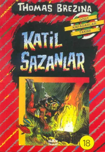 Dört Kafadarlar Takımı 18-Katil Sazanlar