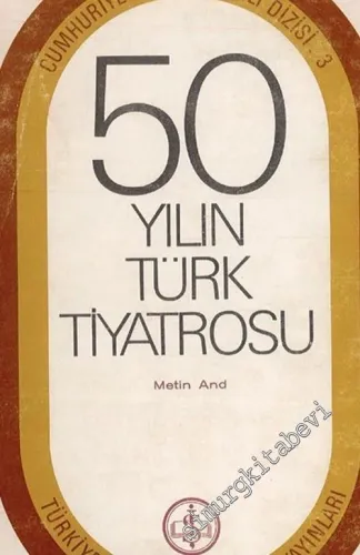 50 Yılın Türk Tiyatrosu -        1973