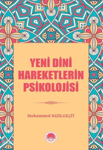 Yeni Dini Hareketlerin Psikolojisi