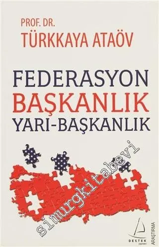 Federasyon, Başkanlık, Yarı Başkanlık