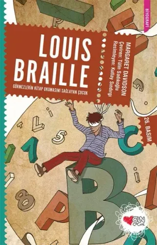 Louis Braille; Görmezlerin Kitap Okumasını Sağlayan Çocuk
