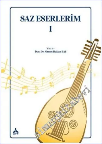 Saz Eserlerim 1 -         2022