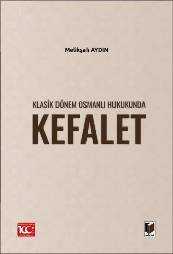 Klasik Dönem Osmanlı Hukukunda Kefalet