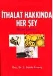 İthalat Hakkında Herşey( İthalat İşlemleri )