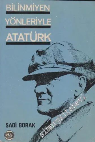 Bilinmeyen Yönleriyle Atatürk -        1966