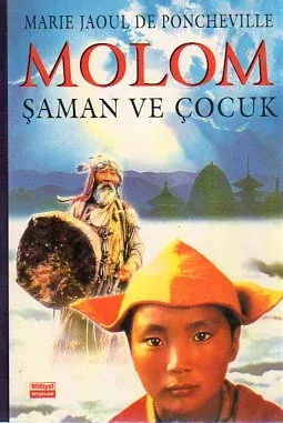 Molom Şaman Ve Çocuk
