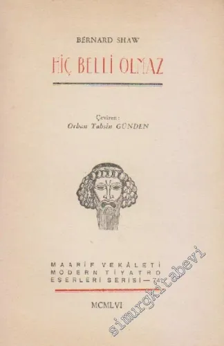 Hiç Belli Olmaz -