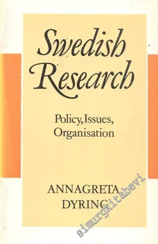 Swedish Research: Policy, Issues, Organisation -