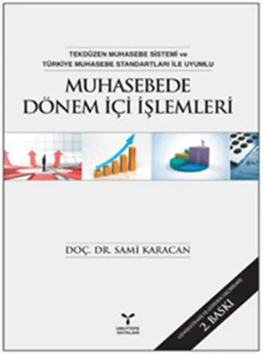 Muhasebe Dönem İçi İşlemleri