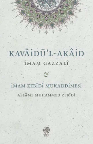 Kavaidu'l-Akaid - Mukaddimetu'z-Zebidi