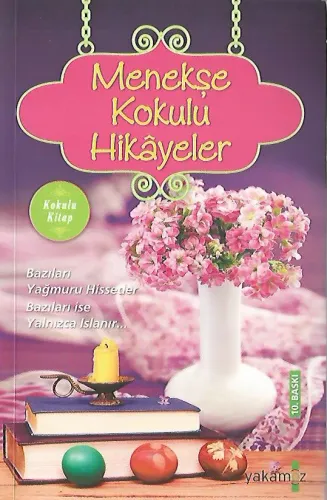 Menekşe Kokulu Hikayeler