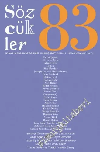 Sözcükler İki Aylık Edebiyat Dergisi - Göğe Ağan Çocuk - Sayı: 83      Ocak - Şubat