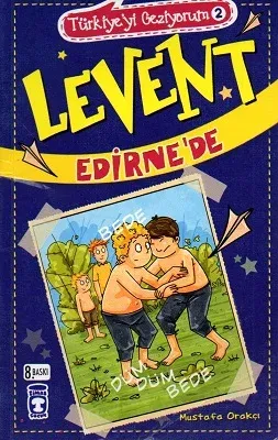 Levent Edirne'de / Türkiye'yi Geziyorum 2