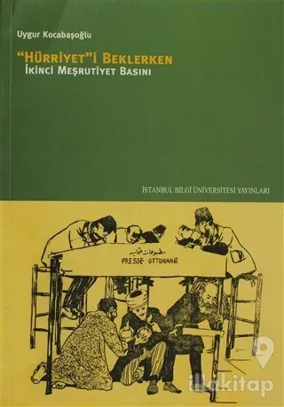 Hürriyet'i Beklerken