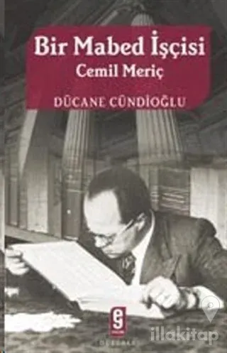 Bir Mabed İşçisi Cemil Meriç