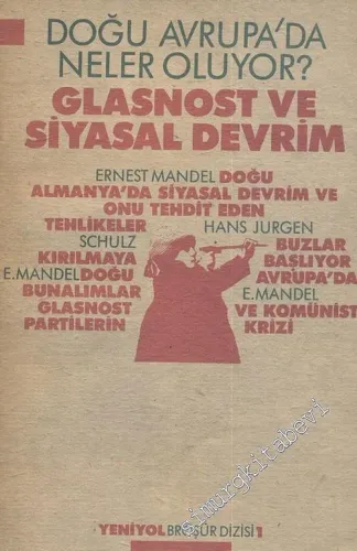 Glasnost ve Siyasal Devrim -        1990