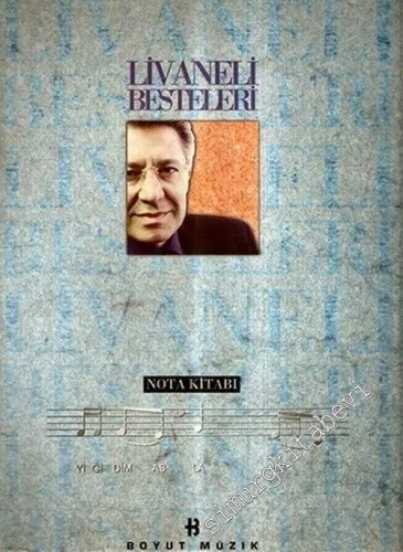Livaneli Besteleri Nota Kitabı -        2006