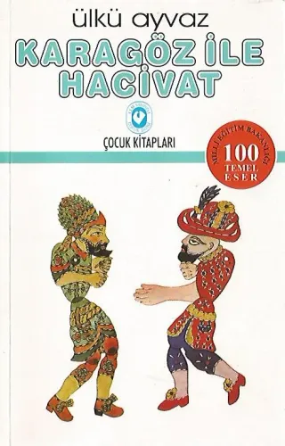 Çocuklara Karagöz ile Hacivat / 100 Temel Eser