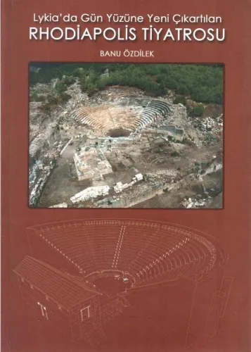 Newly Unearthed Rhodiapolis Theatre in Lycia