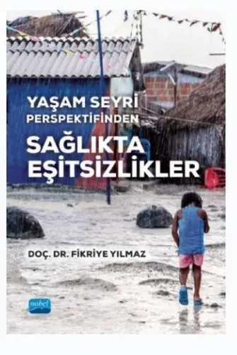 Yaşam Seyri Perspektifinden - Sağlıkta Eşitsizlikler