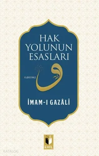 Hak Yolunun Esasları