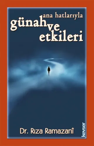 Ana Hatlarıyla Günah ve Etkileri (Karton Kapak)