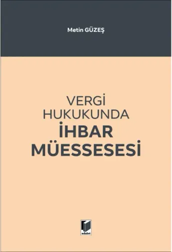 Vergi Hukukunda İhbar Müessesesi