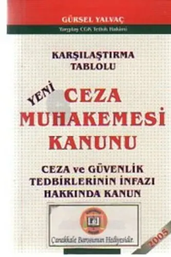 Karşılaştırma Tablolu Yeni Ceza Muhakemesi Kanunu