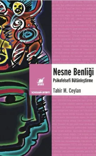 Nesne Benliği Psikofelsefi Bütünleştirme