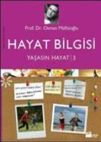 Yaşasın Hayat 3; Hayat Bilgisi