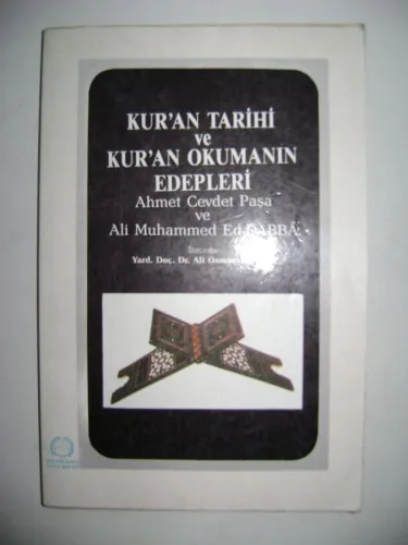Kur'an Tarihi ve Kur'an Okumanın Edepleri